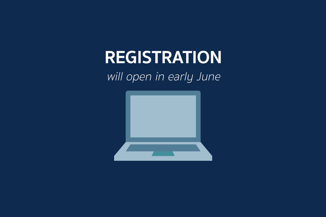 Registration will open in early June